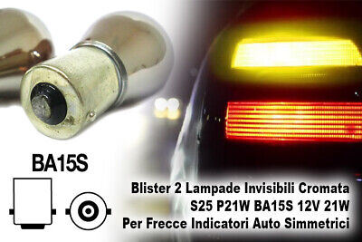 Blister 2 Lampade Invisibili Cromata S25 P21W BA15S 12V 21W Per Frecce