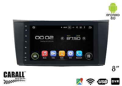 Autoradio Android 8.0 Benz W211 GPS DVD USB SD WI-FI Bluetooth Navigat