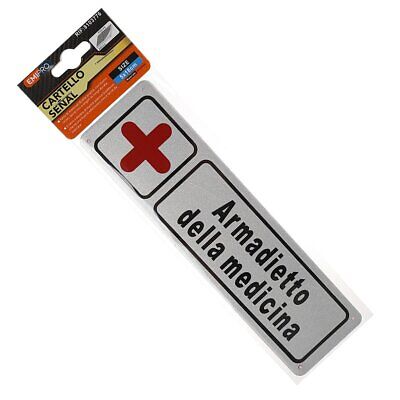 Cartello Segnaletico Armadietto della Medicina 5*18CM <ul><li>Segnaletica