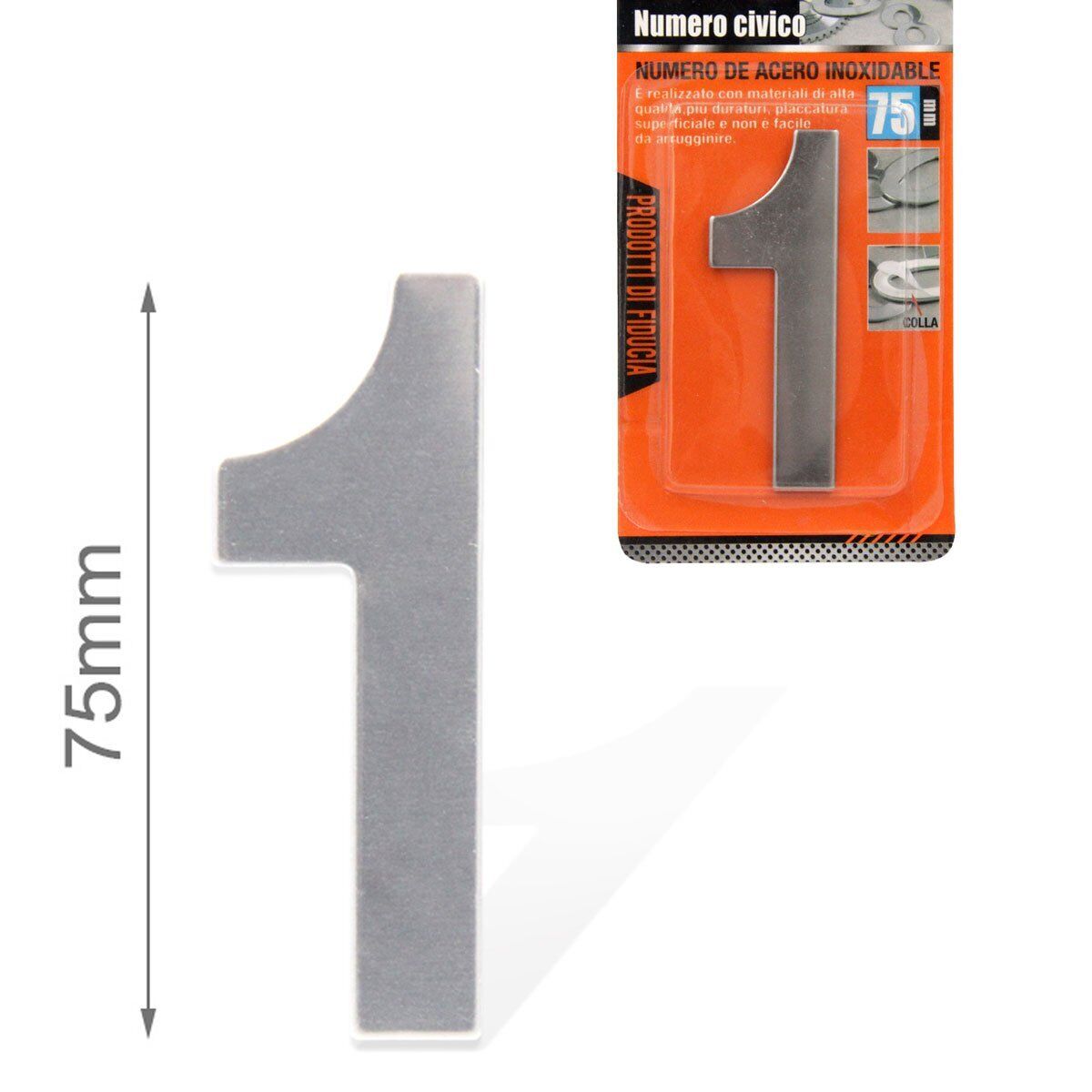 Numero Civico Adesivo 1 in Acciaio Inossidabile Colore Cromato 75mm <ul><li