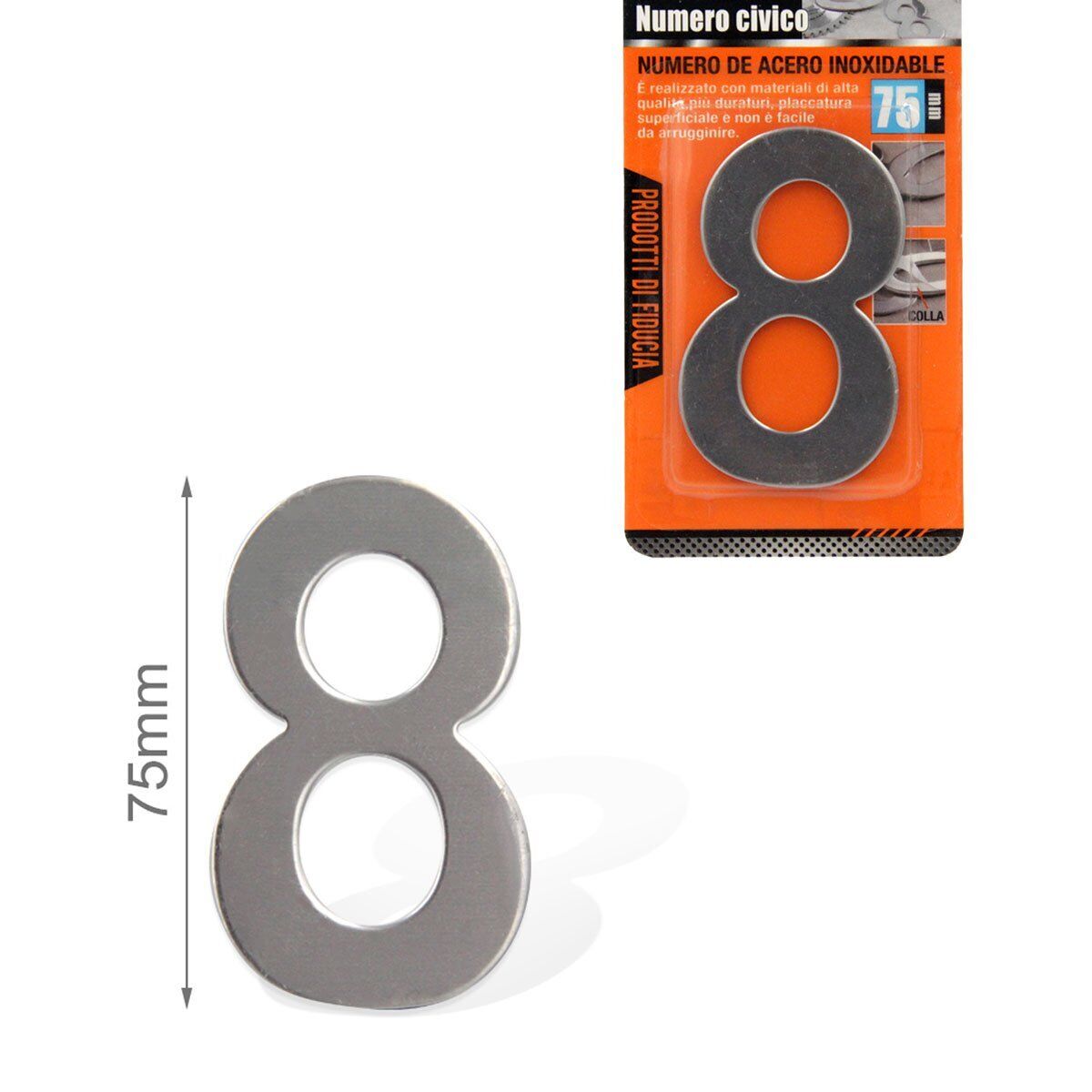 Numero Civico Adesivo 8 in Acciaio Inossidabile Colore Cromato 75mm <ul><li
